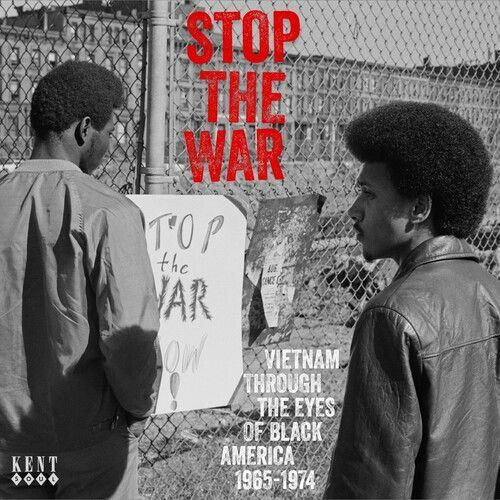 Stop The War: Vietnam Through The Eyes Of Black America 1965-1974 / Various [Cd]