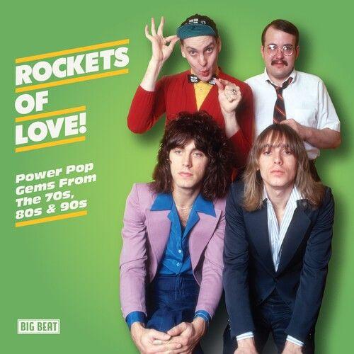 Rockets Of Love! Power Pop Gems From The 70s, 80s & 90s / Various [Cd] Uk - I