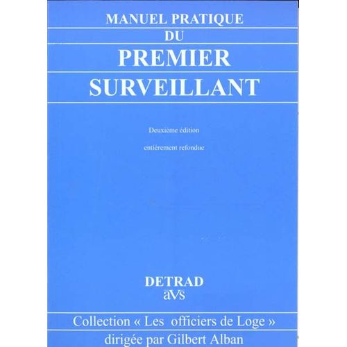Manuel Pratique Du Premier Surveillant