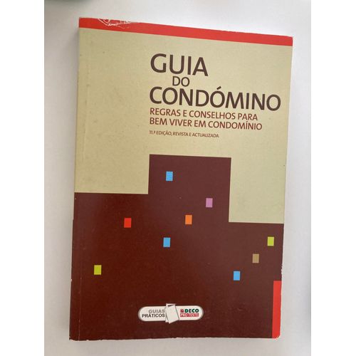 Guia Do Condómino - Regras E Conselhos Para Bem Viver Em Condomínio / Guide Du Propriétaire - Règles Et Conseils Pour Bien Vivre En Copropriété.