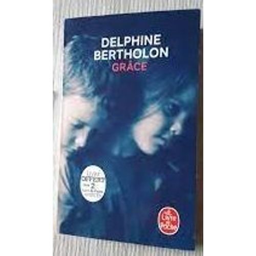 Grâce - Delphine Bertholon (Livre De Poche, 2017)