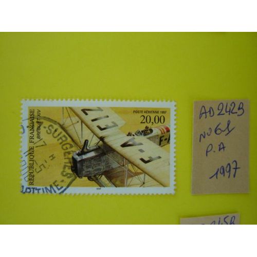 Ad 242 B // Timbre Oblitéré France Poste Aérienne 1997*N° 61 "Biplan Breguet Xiv