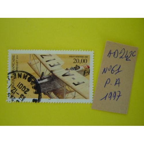 Ad 242 C // Timbre France Oblitéré Poste Aérienne 1997*N°61"Biplan Bréguet Xiv"