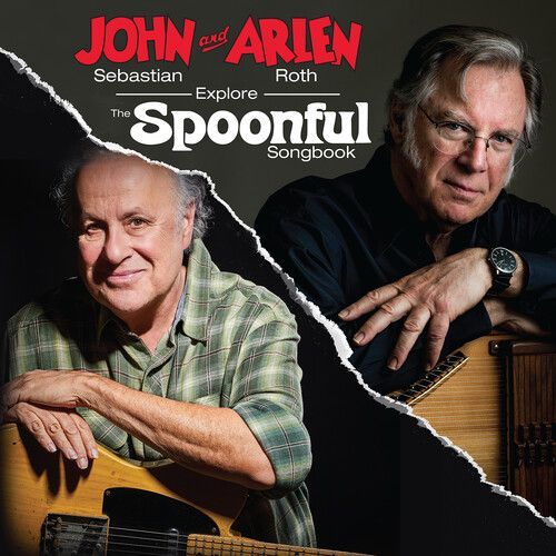 John Sebastian And Arlen Roth Explore The Spoonful Songbook [Cd]