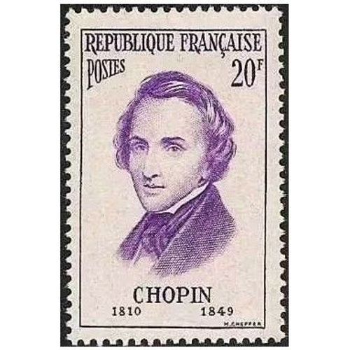 France 1956, Très Beau Timbre Neuf** Luxe Yvert 1086, Frédéric Chopin, Compositeur Et Pianiste. -