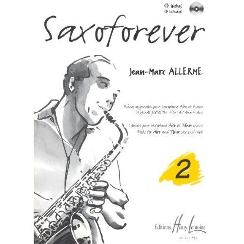 Saxo Forever 2 - J-M Allerme - Avec Cd