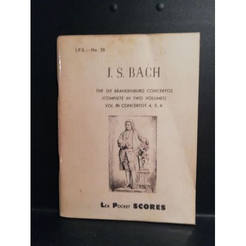 J.S. Bach, Concertos Brandebourgeois 4 À 6 (Volume 2 De L'intégrale), Édition De Poche Lea Pocket Scores