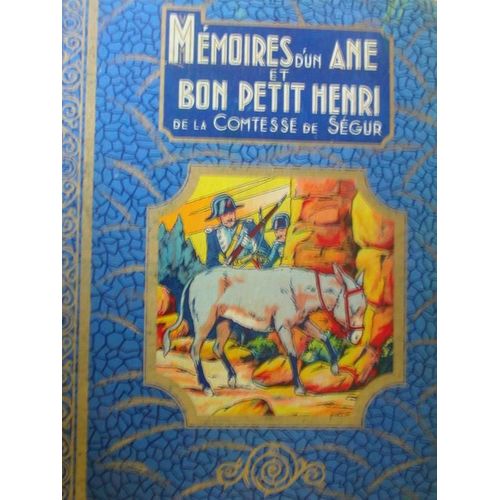 Mémoires D'un Ane / Bon Petit Henri