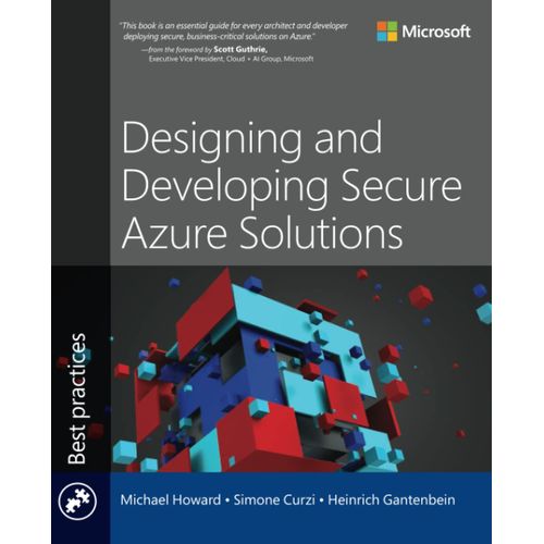 Designing And Developing Secure Azure Solutions