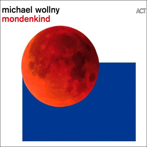 Michael Wollny - Mondenkind Vinyle