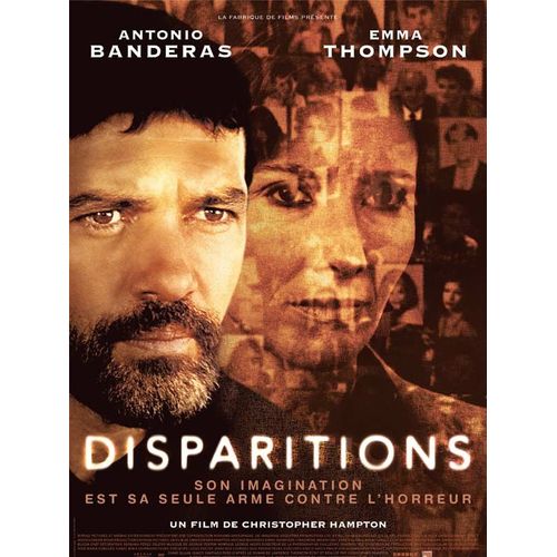 Disparitions - Affiche Originale De Cinéma - Format 40x60 Cm - Un Film De Christopher Hampton Avec Antonio Banderas, Emma Thompson, Leticia Dolera, Kuno Becker - Année 2004
