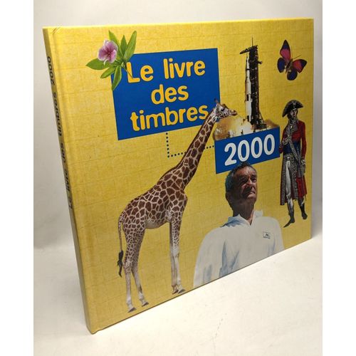 Le Livre Des Timbres 2000 -  Avec Ses Timbres Et Son Emboîtage