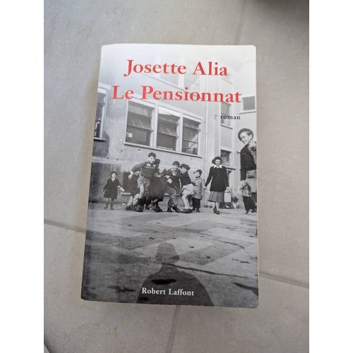 Le Pensionnat Josette Alia