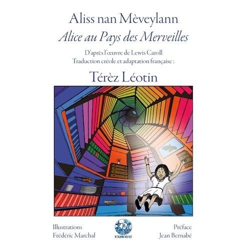 Alice Au Pays Des Merveilles D'après L'oeuvre De Lewis Caroll - Aliss Nan Mèveylann