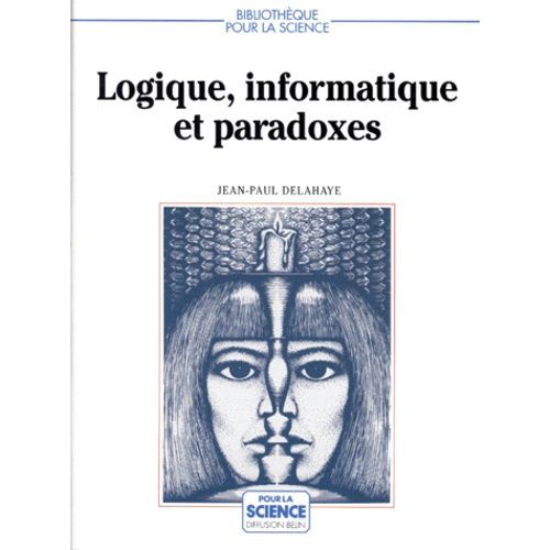 Logique, Informatique Et Paradoxes
