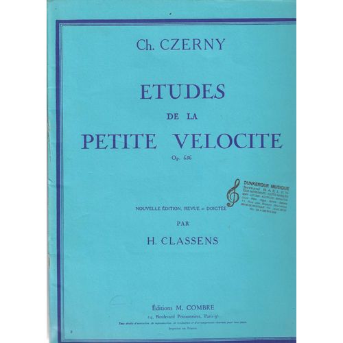 Etudes De La Petite Velocite Nouvelle Édition Revue Par H. Classens