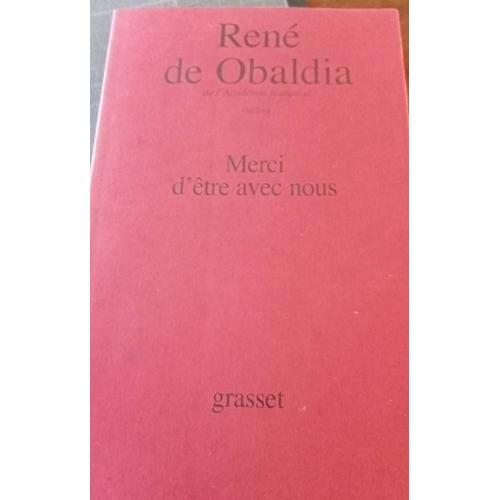 Par René De Obaldia, Poète, Romancier, Dramaturge, Citoyen D'honneur De Waterloo Et Reçu À L'académie Française En 2000