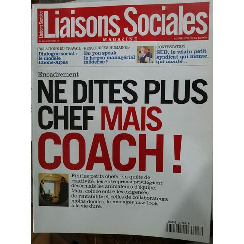 Liaisons Sociales No 18 01/2001 - Encadrement: Ne Dîtes Plus Chef Mais Coach
