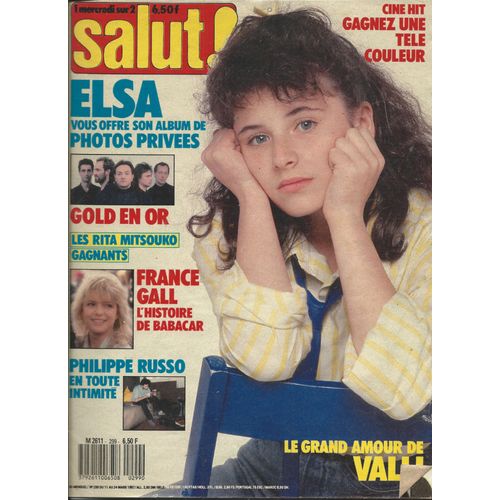 Salut 11/03/1987 Elsa, France Gall, Rita Mitsouko, Philippe Russo, Gold, Robbie Nevil, Mader, Etienne Dao, Images, Les Desaxés, Julie Pietri, Vali, Graziella De Michele, France Cartini, Smicky