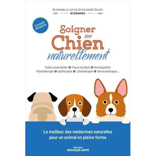 Soigner Son Chien Naturellement