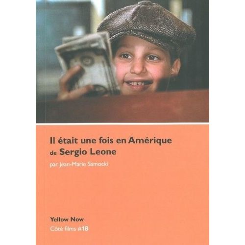 Il Était Une Fois En Amérique De Sergio Leone