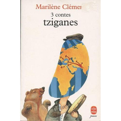 3 Contes Tziganes