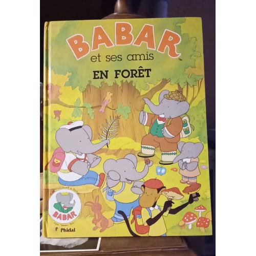 Babar Et Ses Amis En Forêt