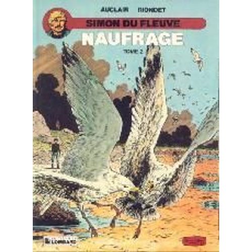 Simon Du Fleuve - N° 9 - Naufrage