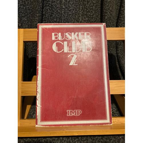 Busker Club Volume 2 Partition Ligne Vocale Texte Et Accords Editions Imp 1984