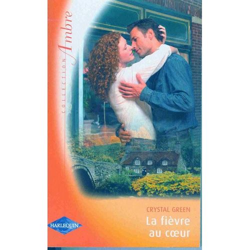 La Fièvre Au Coeur