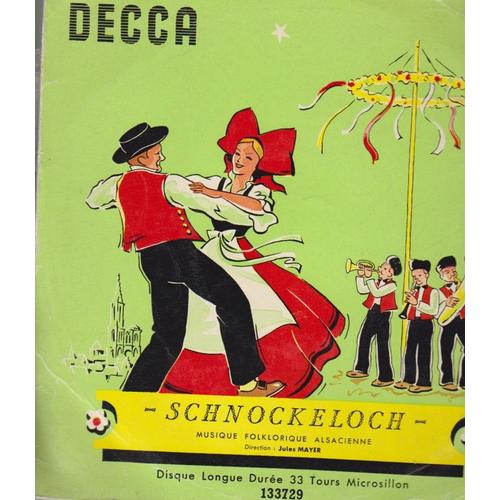 25 Cm 33 Rpm Schnockeloch - N° 5 - Jules Mayer- Folk Amasacien - Marche De L'aurope Unifiée - Joyeuse Promenade En Traineau- Beau Temps - Ein Kusschen - Hintyer De Kulissen - Decca 133729