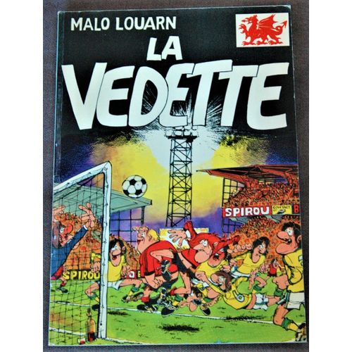 La Vedette 1982 Malo Louarn