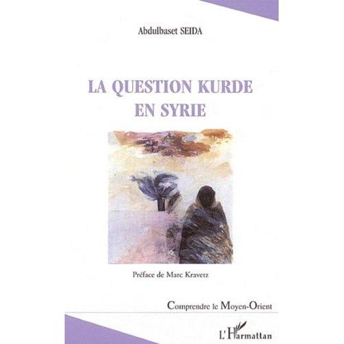 La Question Kurde En Syrie