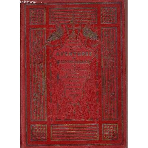 Les Aventures De Sidi-Froussard - Hai-Dzuong - Hanoi - Sontay - Bac-Ninh - Hong-Hoa - Romans Étrangers.