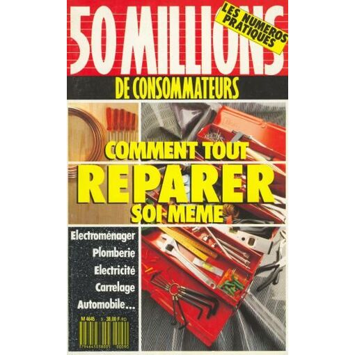 50 Millions De Consommateurs Hors s rie N 09 Comment Tout Reparer 50-millions-de-consommateurs-hors-s-rie-n-09-comment-tout-reparer
