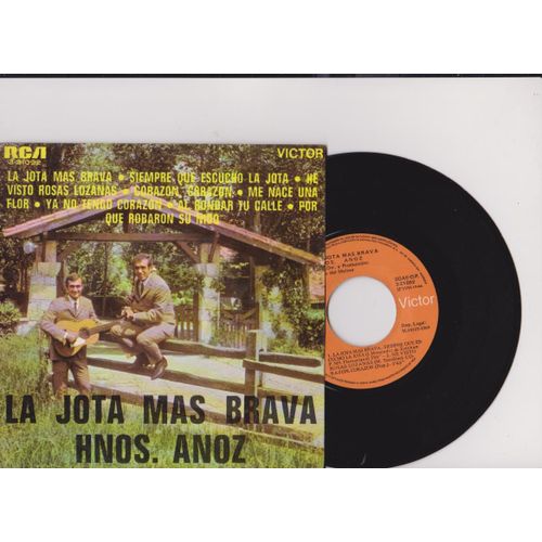 45 Ep - Harmanos Anoz - La Jota Mas Brava - Siempre Que Escucho La Jota - He Visito Rosas Lozanas - Corazon Coeazon - Me Nace Una Floo( Rca 31092 - 1969