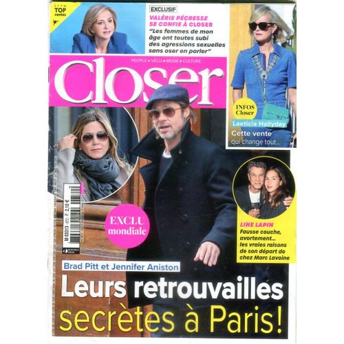 Closer - N°872 : Brad Pitt Et Jennifer Aniston - Leurs Retrouvailles Secrètes A Paris !