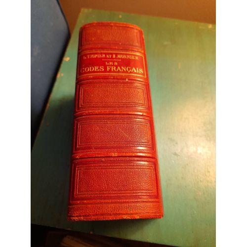 Les Codes Français Collationnés Sur Les Textes Officiels  . 46e Édition De 1896 Par Louis Tripier Et Henry Monnier