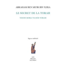 Le Secret De La Torah - Yesod Mora Ve-Sod Torah