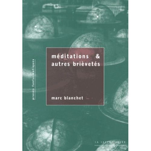 Méditations & Autres Brièvetés - Suivi(Es) De Très Près Par Nous Sommes Notre Propre Imitation