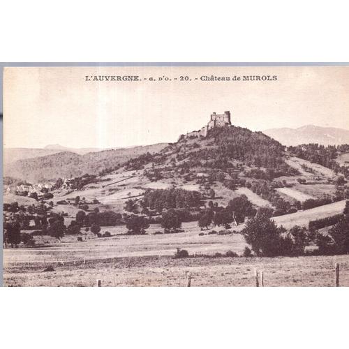 Carte Postale De Murols (Puy De Dôme) Château De Murols (Réf.20)