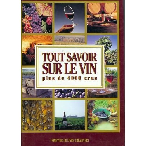 Tout Savoir Sur Le Vin