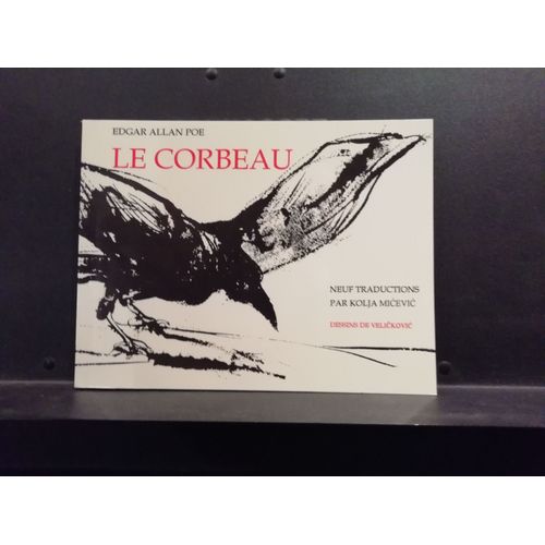 Edgar Poe - Le Corbeau - Neuf Traductions Par Kolja Micevic