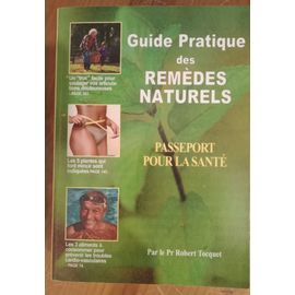 Livre Guide Pratique Des Remèdes Naturels Ou Manuel De Thérapeutique Naturelle Professeur Robert Tocquet