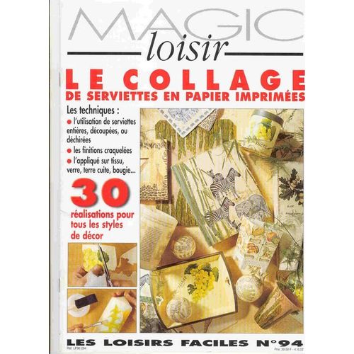 Magic Loisir N° 94 : Le Collage De Serviettes En Papier Imprimées