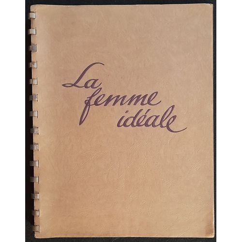 La Femme Id?ale - Film 1933 Andr? Berthomieu Avec Ren? Lefevre , Andr? Lefaur , Arlette Marchal , Marie Glory - Livret De Cin?ma Original 30 Pages Chaque Page 30x23 Cm - Dossier De Presse