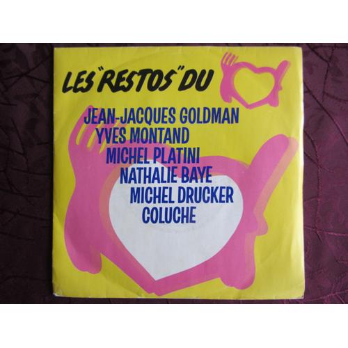 Jean-Jacques Goldman - Yves Montand - Michel Platini - Nathalie Baye - Michel Drucker - Coluche : Les Resto Du Coeur