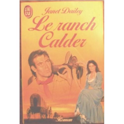 Le Ranch Calder