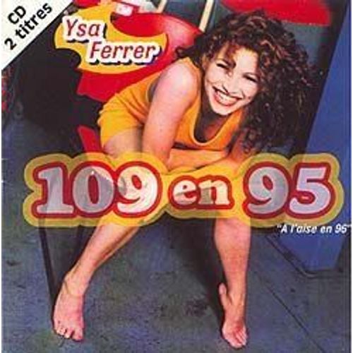109 En 95 "À L'aise En 96"