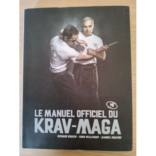 Le manuel officiel du krav maga Loisirs / Sports/ Passions 
